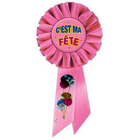 C'est Ma Fete (Birthday Girl) Rosette