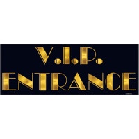 V.I.P. Entrance Sign