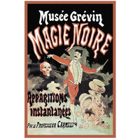 Magicians: Musee Grevin Magie Noire: Apparitions Instantanees par le Professeur Carmelli-Paper Art-18"x26"