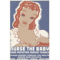 Nurse the baby. Your protection against trouble-Paper Art-14"x20"