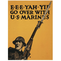 E-E-E-Yah-YIP, Go Over with U.S. Marines, 1917-Paper Art-32"x42"