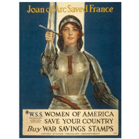 Joan of Arc Saved France--Women of America, Save Your Country, 1918-Paper Art-26"x34"