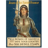 Joan of Arc Saved France--Women of America, Save Your Country, 1918-Paper Art-38"x50"