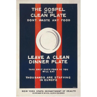 The Gospel of the Clean Plate, Don't Waste Any Food, 1917-Paper Art-42"x62"