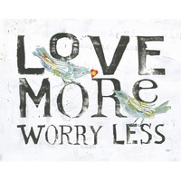 Love More Worry Less -Paper Art-30"x24"