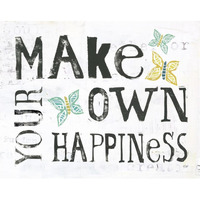 Make Your Own Happiness -Paper Art-30"x24"