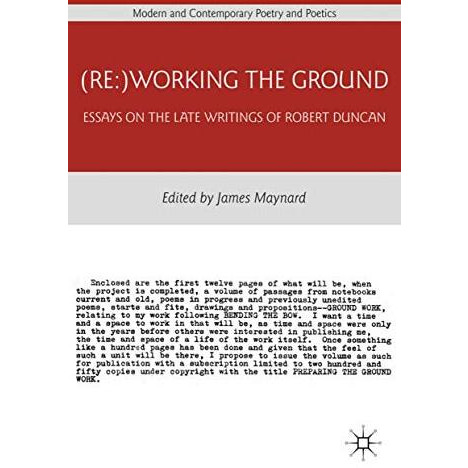 (Re:)Working the Ground: Essays on the Late Writings of Robert Duncan [Hardcover]