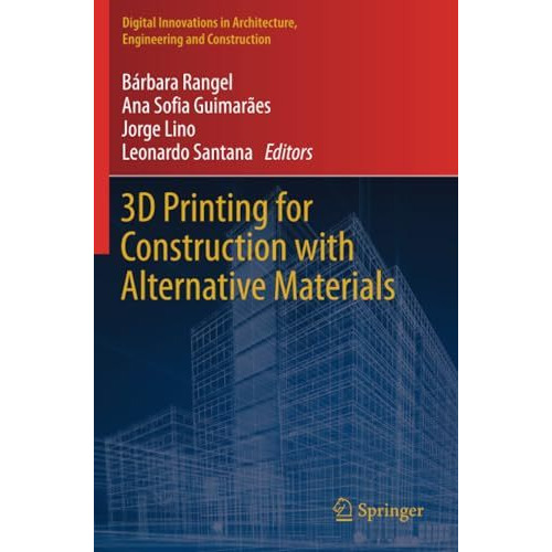 3D Printing for Construction with Alternative Materials [Paperback]