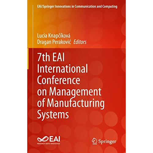 7th EAI International Conference on Management of Manufacturing Systems [Hardcover]