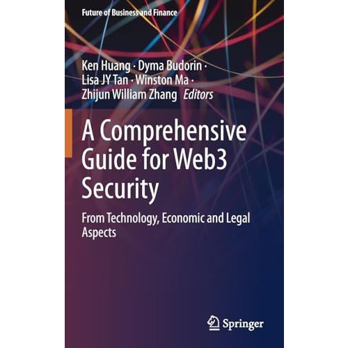 A Comprehensive Guide for Web3 Security: From Technology, Economic and Legal Asp [Hardcover]