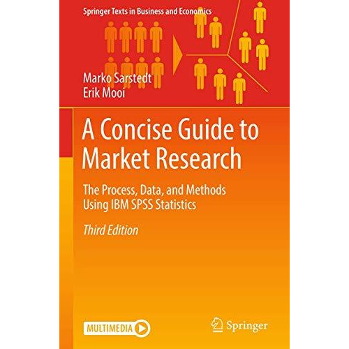 A Concise Guide to Market Research: The Process, Data, and Methods Using IBM SPS [Hardcover]