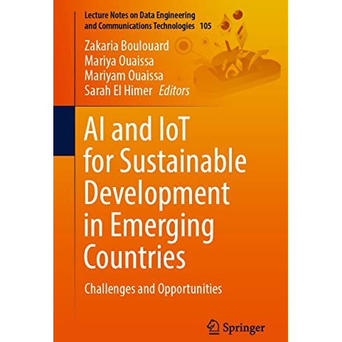 AI and IoT for Sustainable Development in Emerging Countries: Challenges and Opp [Paperback]