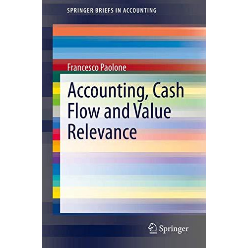 Accounting, Cash Flow and Value Relevance [Paperback]