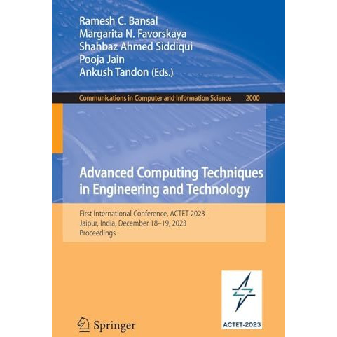 Advanced Computing Techniques in Engineering and Technology: First International [Paperback]