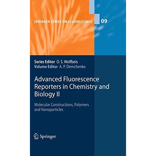 Advanced Fluorescence Reporters in Chemistry and Biology II: Molecular Construct [Paperback]