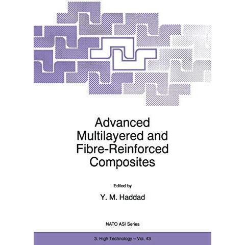 Advanced Multilayered and Fibre-Reinforced Composites [Paperback]