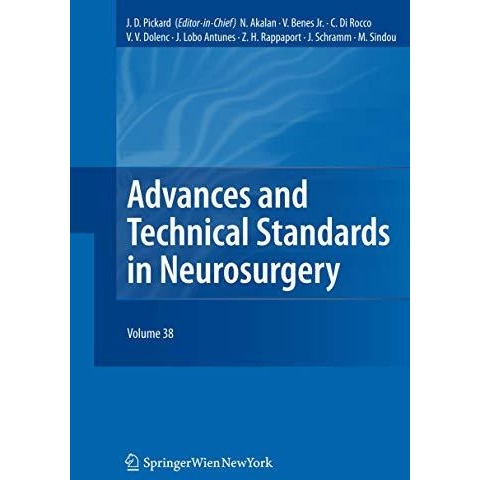 Advances and Technical Standards in Neurosurgery [Paperback]