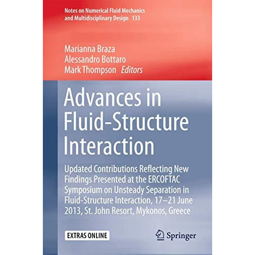 Advances in Fluid-Structure Interaction: Updated contributions reflecting new fi [Hardcover]