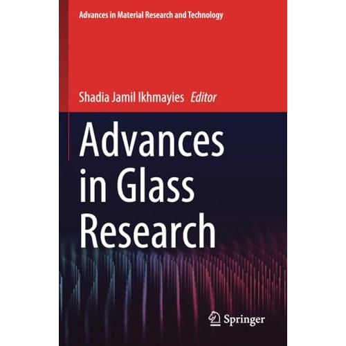 Advances in Glass Research [Paperback]