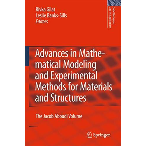 Advances in Mathematical Modeling and  Experimental Methods for Materials and St [Paperback]