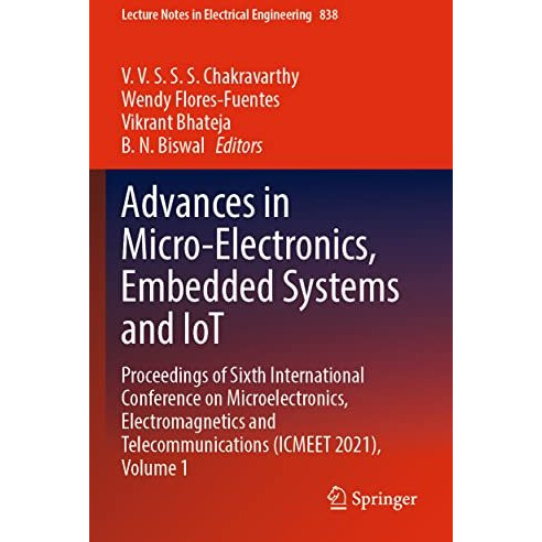 Advances in Micro-Electronics, Embedded Systems and IoT: Proceedings of Sixth In [Paperback]