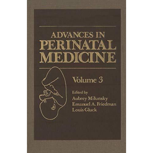 Advances in Perinatal Medicine: Volume 3 [Paperback]