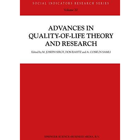 Advances in Quality-of-Life Theory and Research [Paperback]