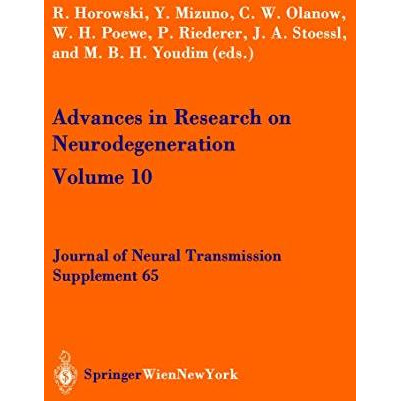 Advances in Research on Neurodegeneration: Volume 10 [Paperback]