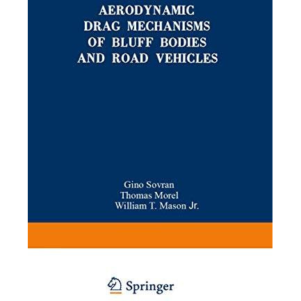 Aerodynamic Drag Mechanisms of Bluff Bodies and Road Vehicles [Paperback]