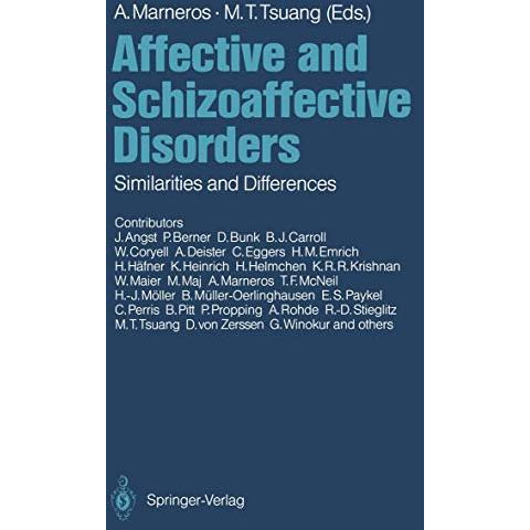 Affective and Schizoaffective Disorders: Similarities and Differences [Paperback]