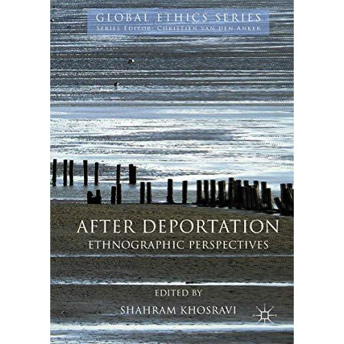 After Deportation: Ethnographic Perspectives [Hardcover]