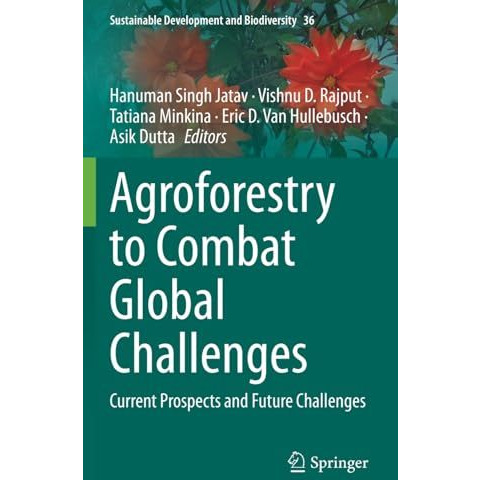 Agroforestry to Combat Global Challenges: Current Prospects and Future Challenge [Hardcover]