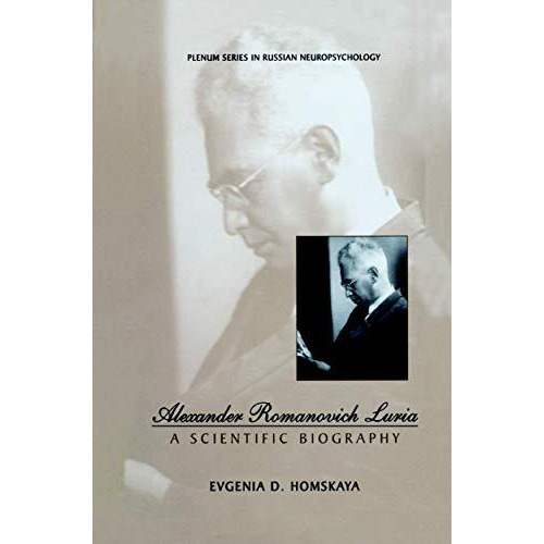 Alexander Romanovich Luria: A Scientific Biography [Hardcover]