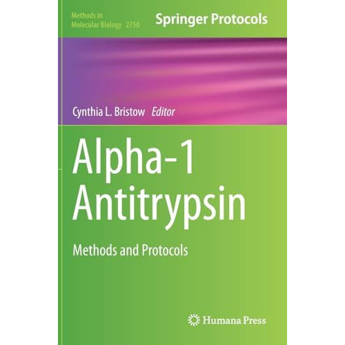 Alpha-1 Antitrypsin: Methods and Protocols [Hardcover]