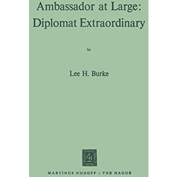 Ambassador at Large: Diplomat Extraordinary [Paperback]