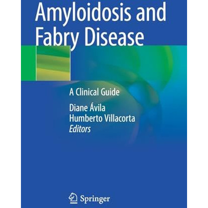 Amyloidosis and Fabry Disease: A Clinical Guide [Paperback]