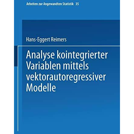 Analyse kointegrierter Variablen mittels vektorautoregressiver Modelle [Paperback]