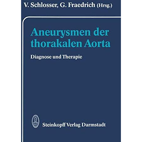 Aneurysmen der thorakalen Aorta: Diagnose und Therapie [Paperback]