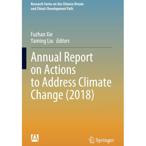 Annual Report on Actions to Address Climate Change (2018) [Paperback]