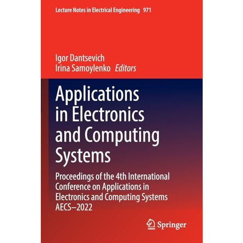 Applications in Electronics and Computing Systems: Proceedings of the 4th Intern [Paperback]