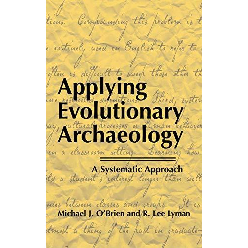 Applying Evolutionary Archaeology: A Systematic Approach [Paperback]