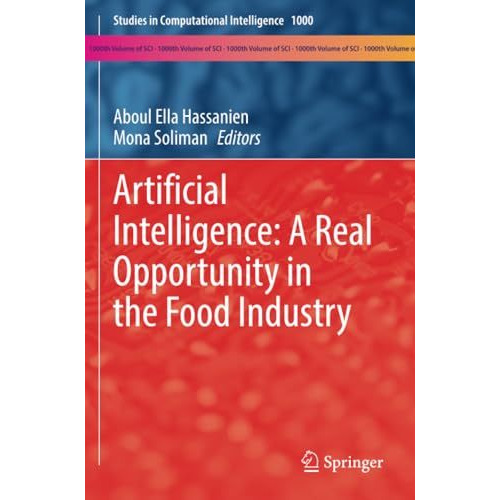 Artificial Intelligence: A Real Opportunity in the Food Industry [Paperback]