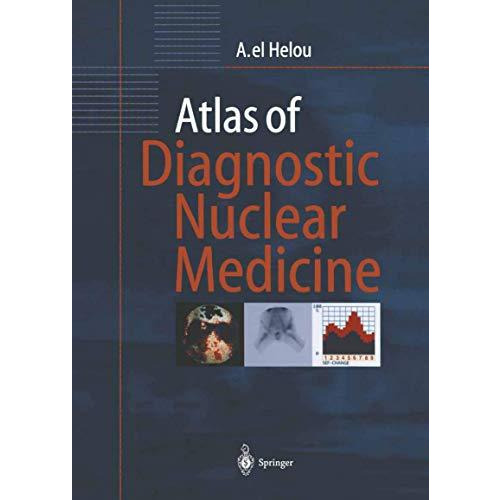 Atlas of Diagnostic Nuclear Medicine [Paperback]