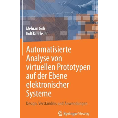 Automatisierte Analyse von virtuellen Prototypen auf der Ebene elektronischer Sy [Hardcover]