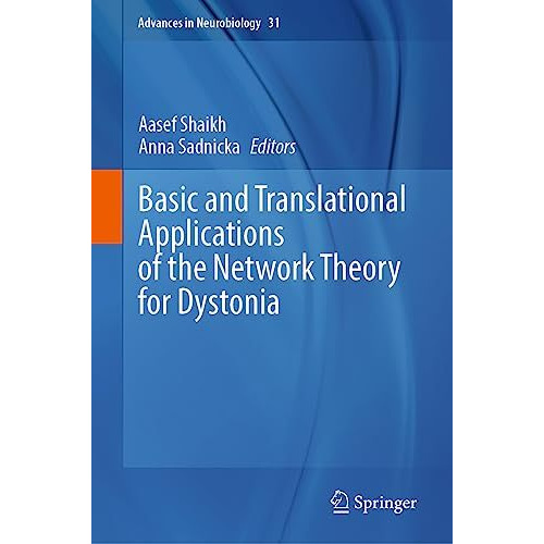 Basic and Translational Applications of the Network Theory for Dystonia [Hardcover]