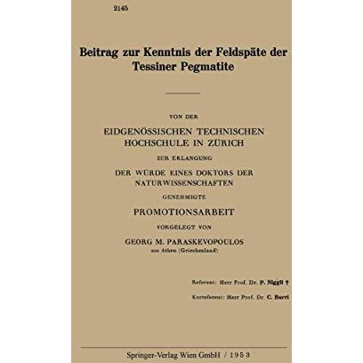 Beitrag zur Kenntnis der Feldsp?te der Tessiner Pegmatite [Paperback]