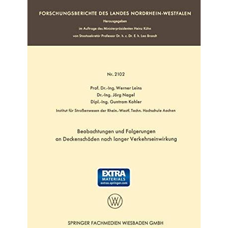 Beobachtungen und Folgerungen an Deckensch?den nach langer Verkehrseinwirkung: A [Paperback]