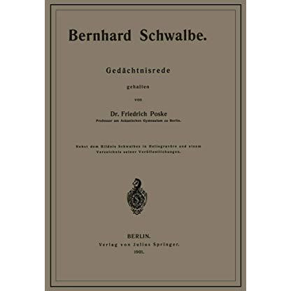 Bernhard Schwalbe. Ged?chtnisrede [Paperback]