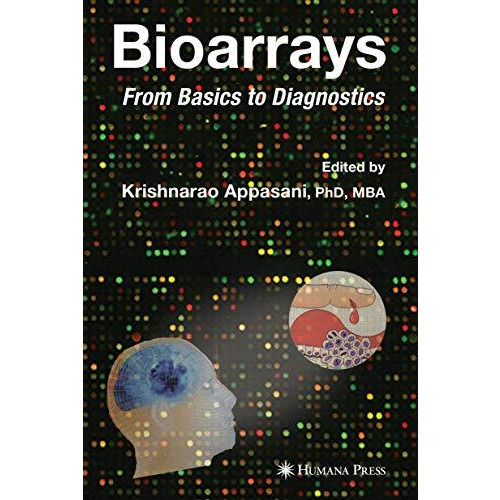 Bioarrays: From Basics to Diagnostics [Paperback]