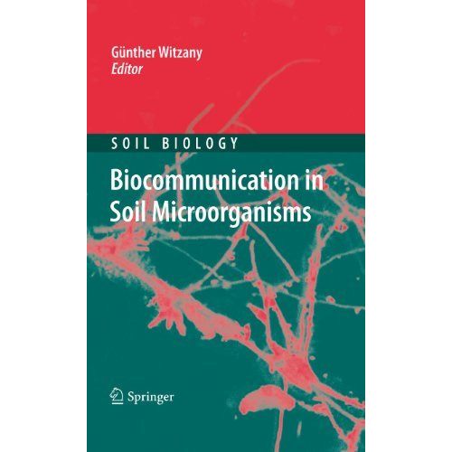 Biocommunication in Soil Microorganisms [Paperback]